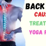 10 Best Ways Avoid Back pain. Causes, Treatment , And Poses For Back pain Relief