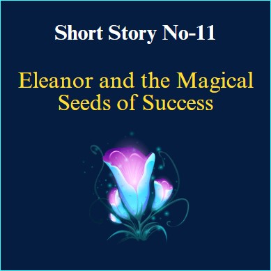 Eleanor and the Magical Seeds of Success