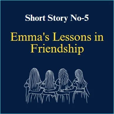 Emma's Lessons in Friendship