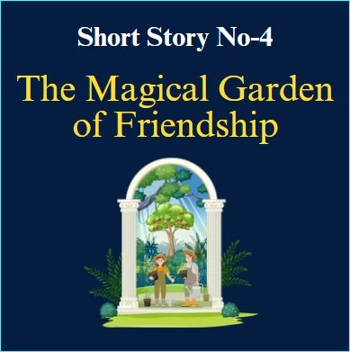 The Magical Garden of Friendship